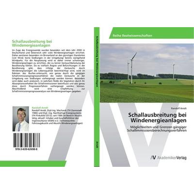 Schallausbreitung bei Windenergieanlagen, Taschenbuch von Randolf Arndt, AV Akademikerverlag, 978-3-639-62698-8