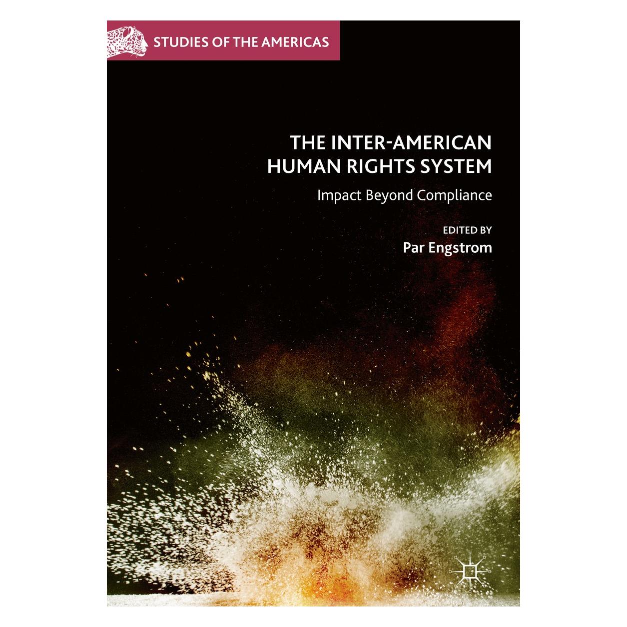 Springer The Inter-American Human Rights System (Englisch, Hardcover, Par Engstrom) (9783319894584)