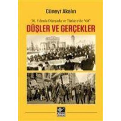 Düsler ve Gercekler, Taschenbuch von Cüneyt Akalin, Kaynak Yayinlari