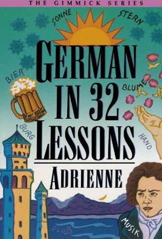 Adrienne Adrienne - German in 32 Lessons (Gimmick Series) - Preis vom 09.10.2026 07:28:09 h