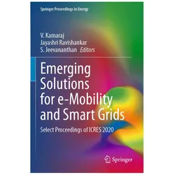 Emerging Solutions for e-Mobility and Smart Grids, Fachbücher von S. Jeevananthan, V. Kamaraj, Jayashri Ravishankar
