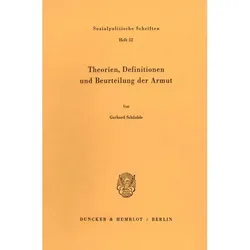 Theorien, Definitionen und Beurteilung der Armut., Fachbücher von Gerhard Schäuble
