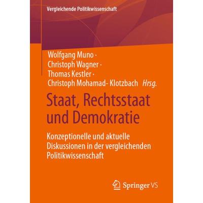 Staat, Rechtsstaat und Demokratie, Taschenbuch von , Springer Fachmedien Wiesbaden GmbH, 978-3-658-38758-7