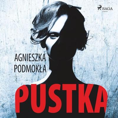 Pustka - Agnieszka Podmokła, Audio, 9788726547559