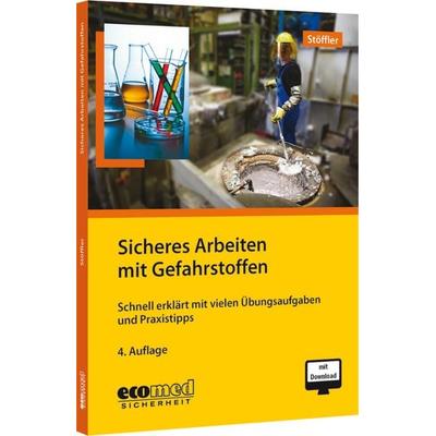Sicheres Arbeiten mit Gefahrstoffen, Taschenbuch von Birgit Stöffler, Ecomed-Storck, 978-3-609-69092-6