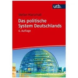Das politische System Deutschlands, Fachbücher von Stefan Marschall