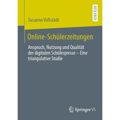 Online-Schülerzeitungen, Taschenbuch von Susanne Vollstädt, Springer Fachmedien Wiesbaden GmbH, 978-3-658-51450-1