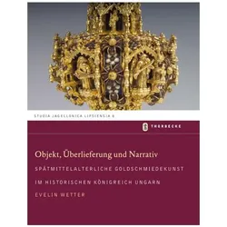 Objekt, Überlieferung und Narrativ, Sachbücher von Evelin Wetter