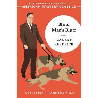 Blind Man's Bluff, Gebundene Ausgabe von Baynard Kendrick, American Mystery Classics, 978-1-61316-418-1