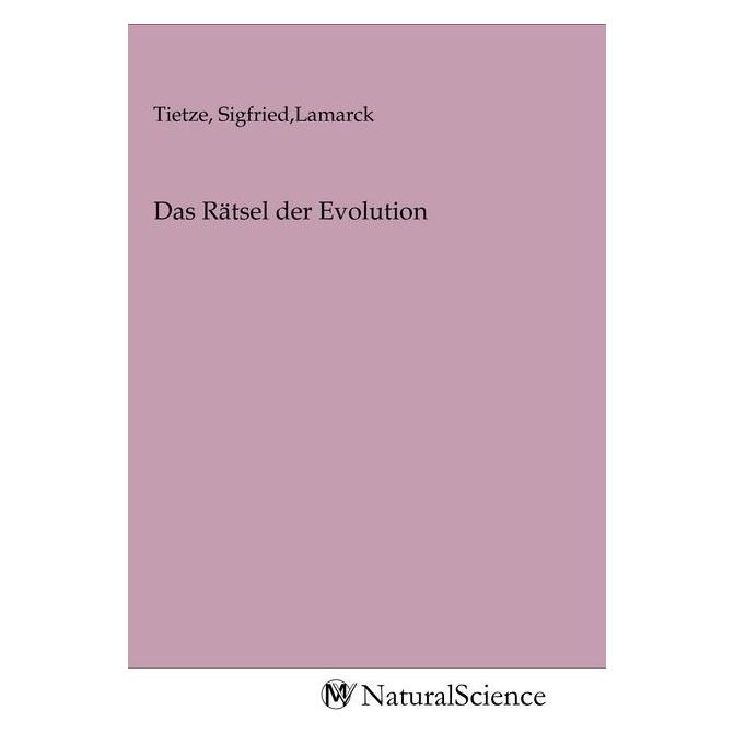 MV-NaturalScience Das Rätsel der Evolution (Deutsch, Softcover, Sigfried Lamarck Tietze) (56140507)
