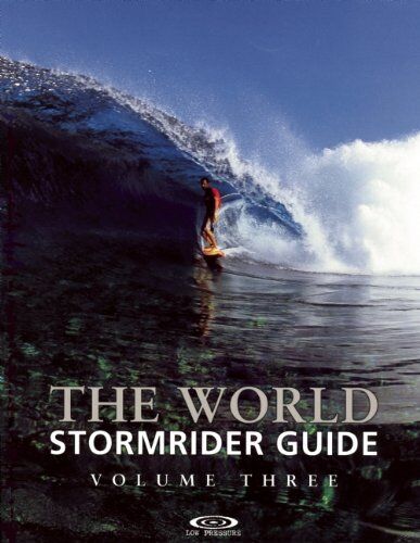 Bruce Sutherland - The world stormrider guide : volume three - Preis vom 11.10.2026 03:10:56 h