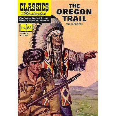 Classics Illustrated 65, Taschenbuch von Francis Parkman, Classic Comic Store Ltd, 978-1-911238-36-2