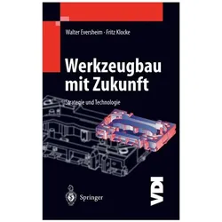 Werkzeugbau mit Zukunft, Fachbücher von Walter Eversheim