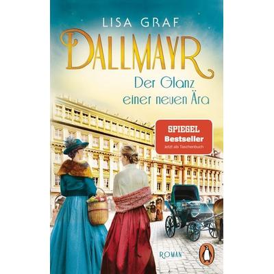 Dallmayr. Der Glanz einer neuen Ära, Taschenbuch von Lisa Graf, Penguin, 978-3-328-10702-6