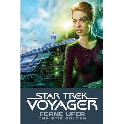 Star Trek - Voyager 2, Taschenbuch von Christie Golden, Cross Cult Entertainment, 978-3-86425-288-4