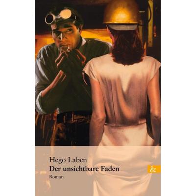Der unsichtbare Faden, Taschenbuch von Hego Laben, Bod, 978-3-95780-319-1
