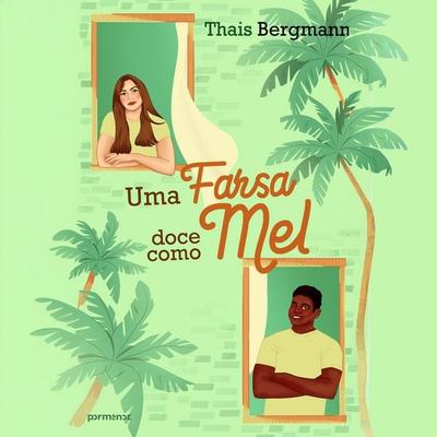 Uma farsa doce como mel - Thais Bergmann, Audio, 9786560576063