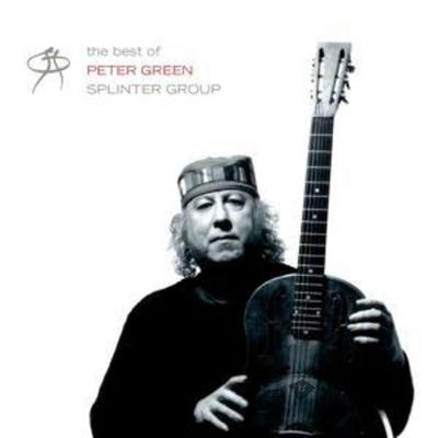 The Best Of Peter Green Splinter Group - Peter Splinter Group Green, CD