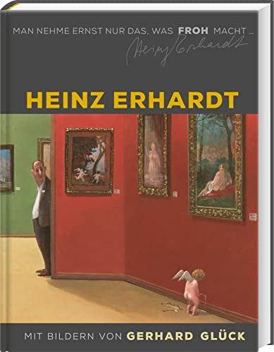 Heinz Erhardt - Man nehme ernst nur das, was froh macht: Heinz Erhardt und Gerhard Glück in einem großen Geschenkband - Preis vom 09.10.2026 07:28:09 h