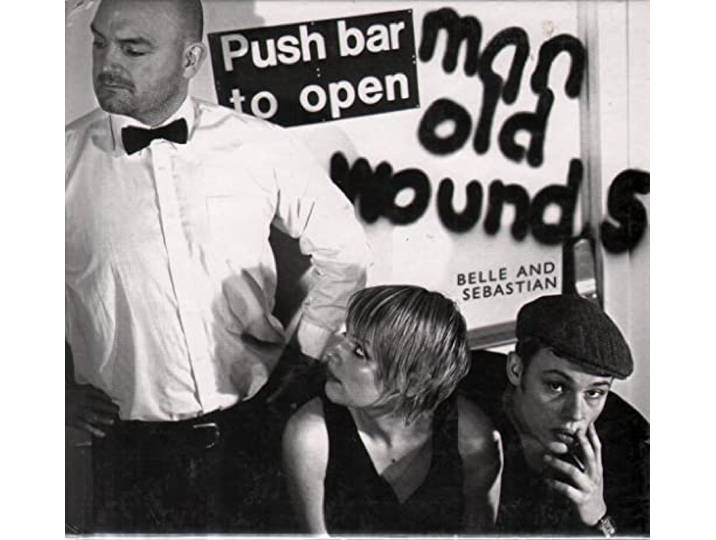 Belle&Sebastian - Push Barman To Open Old Wounds