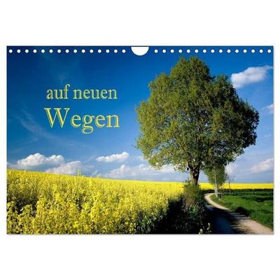 Auf neuen Wegen (Wandkalender 2027 DIN A4 quer), CALVENDO Monatskalender