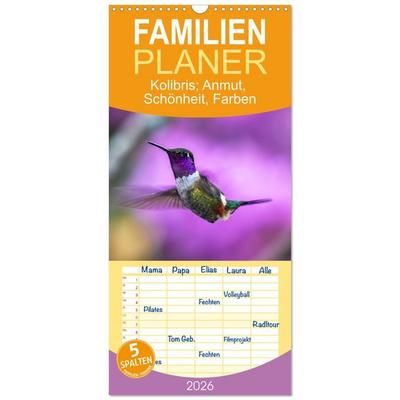 Familienplaner 2026 - Kolibris; Anmut, Schönheit, Farben mit 5 Spalten (Wandkalender, 21 x 45 cm) CALVENDO