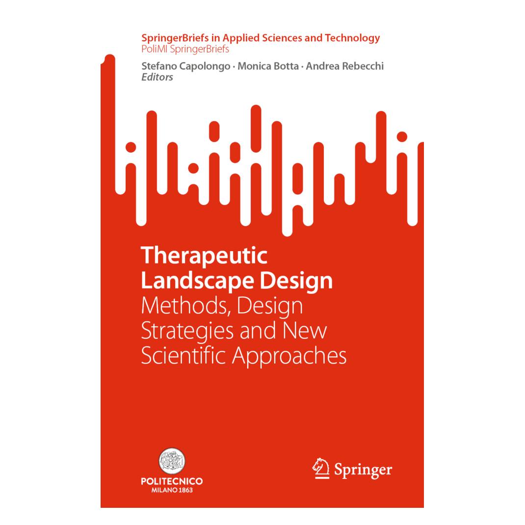 Springer Therapeutic Landscape Design (Englisch, Softcover, Andrea Rebecchi, Monica Botta, Stefano Capolongo) (56855262)