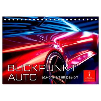 Blickpunkt Auto Schönheit im Design (Tischkalender 2027 DIN A5 quer), CALVENDO Monatskalender