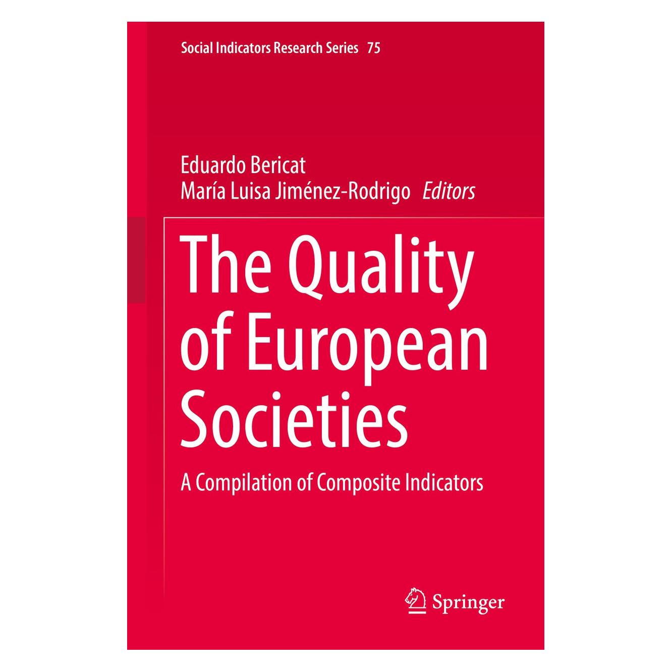 Springer The Quality of European Societies (Englisch, Hardcover, Eduardo Bericat, María Luisa Jiménez-Rodrigo) (9783030050221)