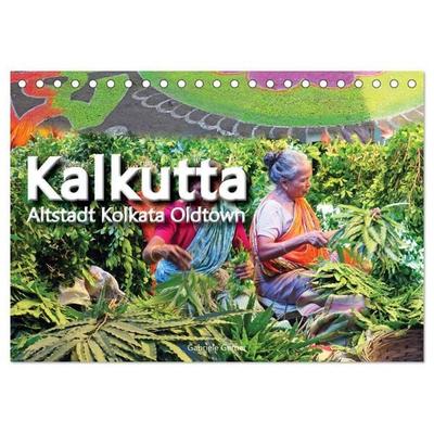 Kalkutta Altstadt Kolkata Oldtown (Tischkalender 2027 DIN A5 quer), CALVENDO Monatskalender