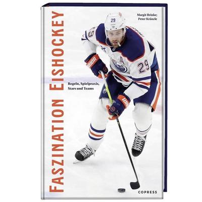 Faszination Eishockey, Taschenbuch von Margit Brinke,Peter Kränzle, Copress, 978-3-7679-1322-6
