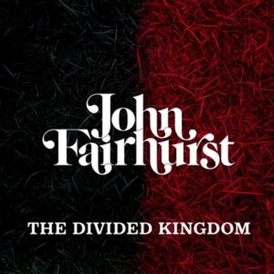 The Divided Kingdom - John Fairhurst, CD