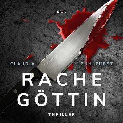 Rachegöttin (Ungekürzt) - Claudia Puhlfürst, Audio, 9788726153729