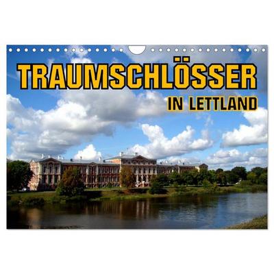 Traumschlösser in Lettland (Wandkalender 2026 DIN A4 quer), CALVENDO Monatskalender