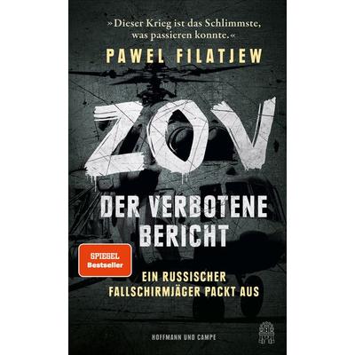 ZOV – Der verbotene Bericht, Gebundene Ausgabe von Pawel Filatjew, Hoffmann Und Campe