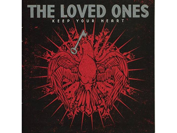 The Loved Ones - Keep Your Heart