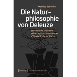 Die Naturphilosophie von Deleuze, Fachbücher von Mathias Schönher