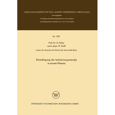 Erniedrigung der Ionisierungsenergie in einem Plasma, Taschenbuch von Günter Ecker, VS Verlag für Sozialwissenschaften, 978-3-663-06296-7