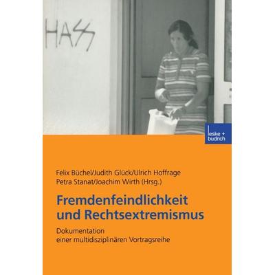 Fremdenfeindlichkeit und Rechtsextremismus, Taschenbuch von Felix Büchel,Judith Glück,Ulrich Hoffrage, VS Verlag für Sozialwissenschaften,