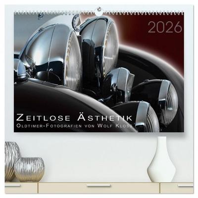 Zeitlose Ästhetik Oldtimer-Fotografien von Wolf Kloss (hochwertiger Premium Wandkalender 2026 DIN A2 quer), Kunstdruck in Hochglanz