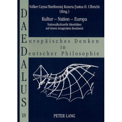Kultur – Nation – Europa, Taschenbuch von , Peter Lang GmbH, Internationaler Verlag der Wissenschaften, 978-3-631-56982-5