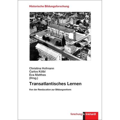 Transatlantisches Lernen, Taschenbuch von , Verlag Julius Klinkhardt, 978-3-7815-2680-8