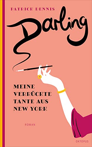 Patrick Dennis - Darling!: Meine verrückte Tante aus New York - Preis vom 02.10.2026 23:42:20 h