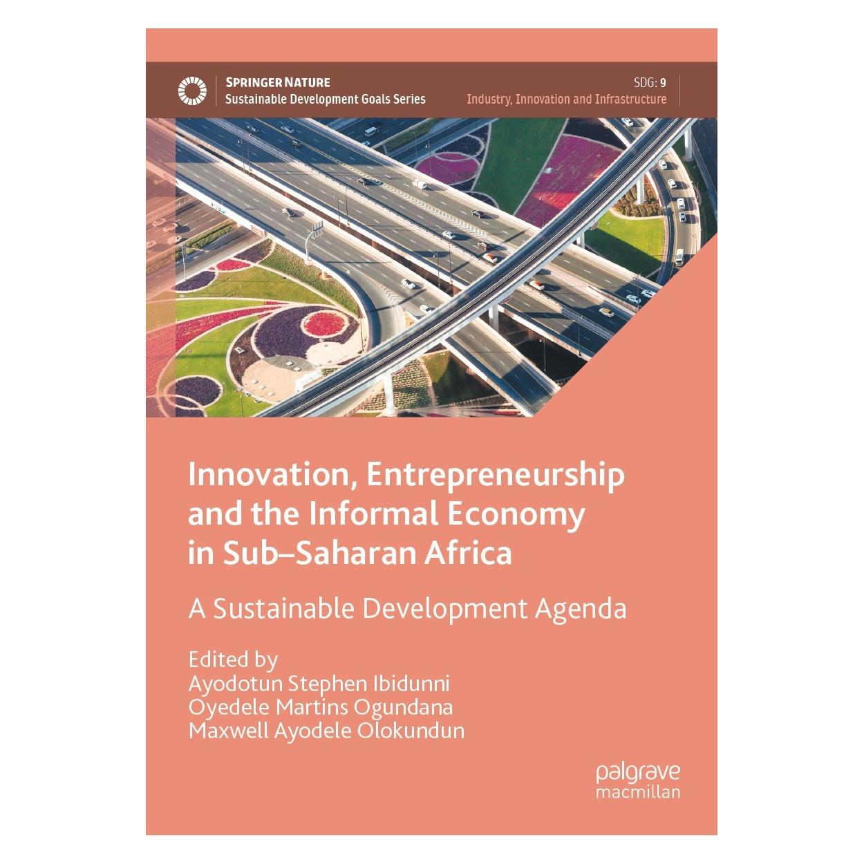 Springer Innovation, Entrepreneurship and the Informal Economy in Sub-Saharan Africa (Englisch, Hardcover, Ayodotun Stephen Ibidunni, Maxwell Ayodele Olokundun, Oyedele Martins Ogundana) (9783031462924)