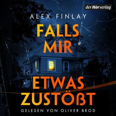Falls mir etwas zustößt - Alex Finlay, Audio, 9783844555547