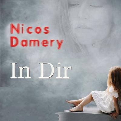 In Dir - Nicos Damery, Audio, 9783987629259