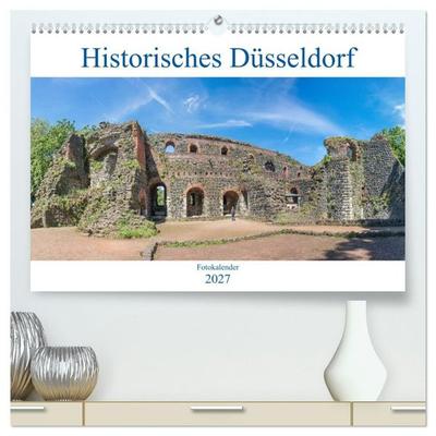 Historisches Düsseldorf (hochwertiger Premium Wandkalender 2027 DIN A2 quer), Kunstdruck in Hochglanz
