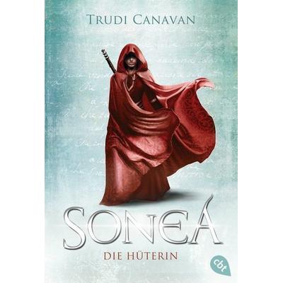 Sonea - Die Hüterin, Taschenbuch von Trudi Canavan, Cbt