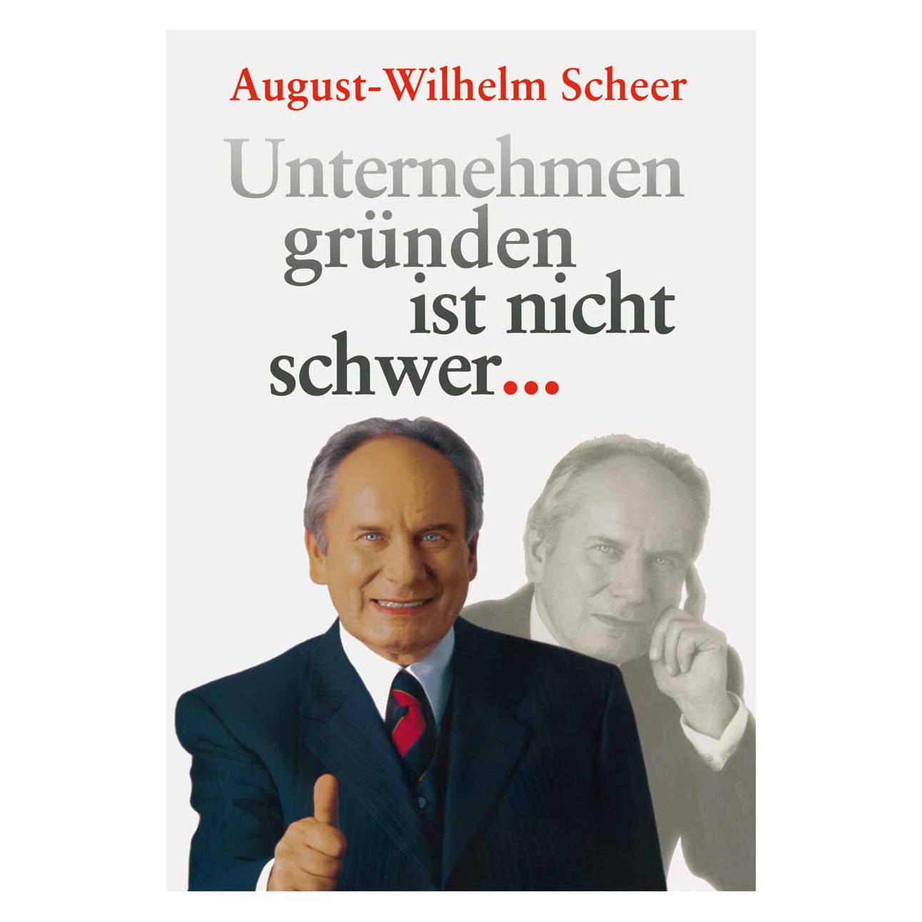 Springer Unternehmen gründen ist nicht schwer (Deutsch, Softcover, August-Wilhelm Scheer) (35146905)
