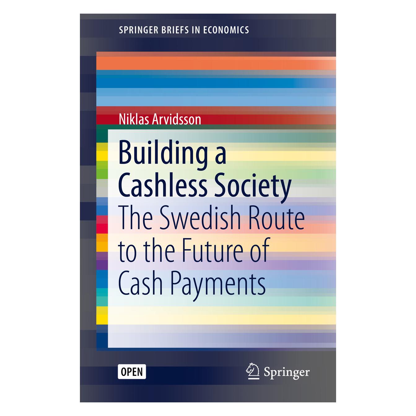 Springer Building a Cashless Society (Englisch, Niklas Arvidsson, 2019) (56036678)